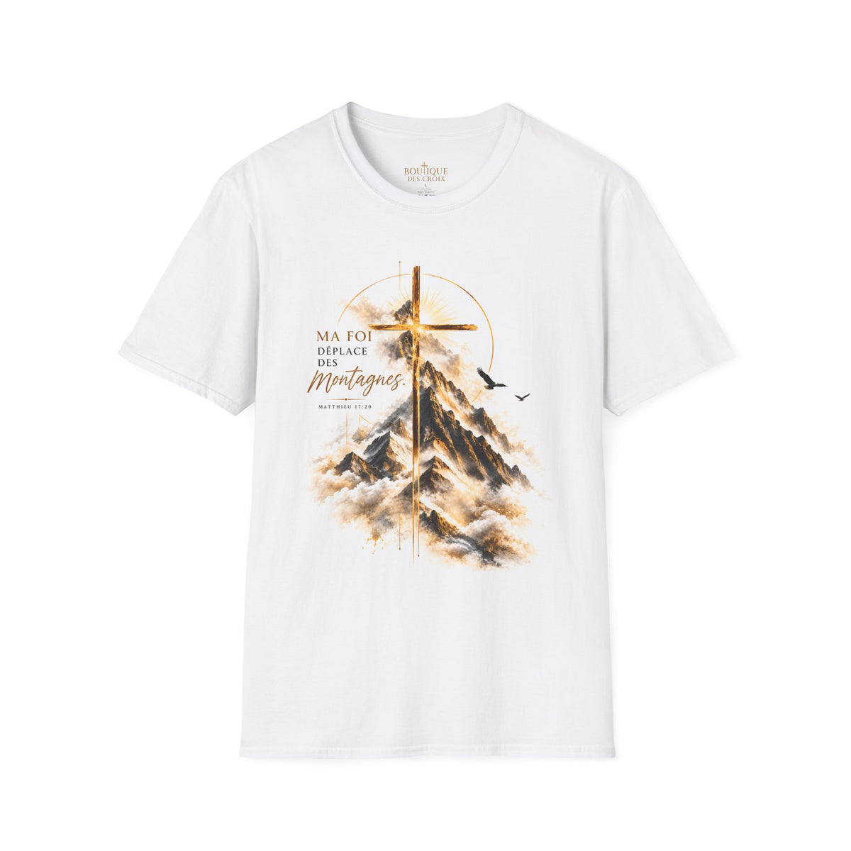 T-shirt unisexe « Ma foi déplace des montagnes »